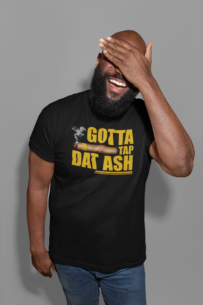 Tap Dat Ash Unisex t-shirt