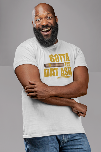 Tap Dat Ash Unisex t-shirt