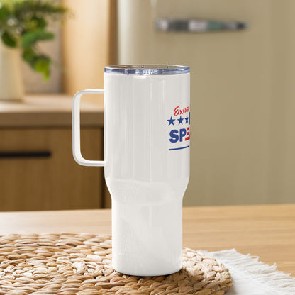 I'm Speaking Travel mug with a handle