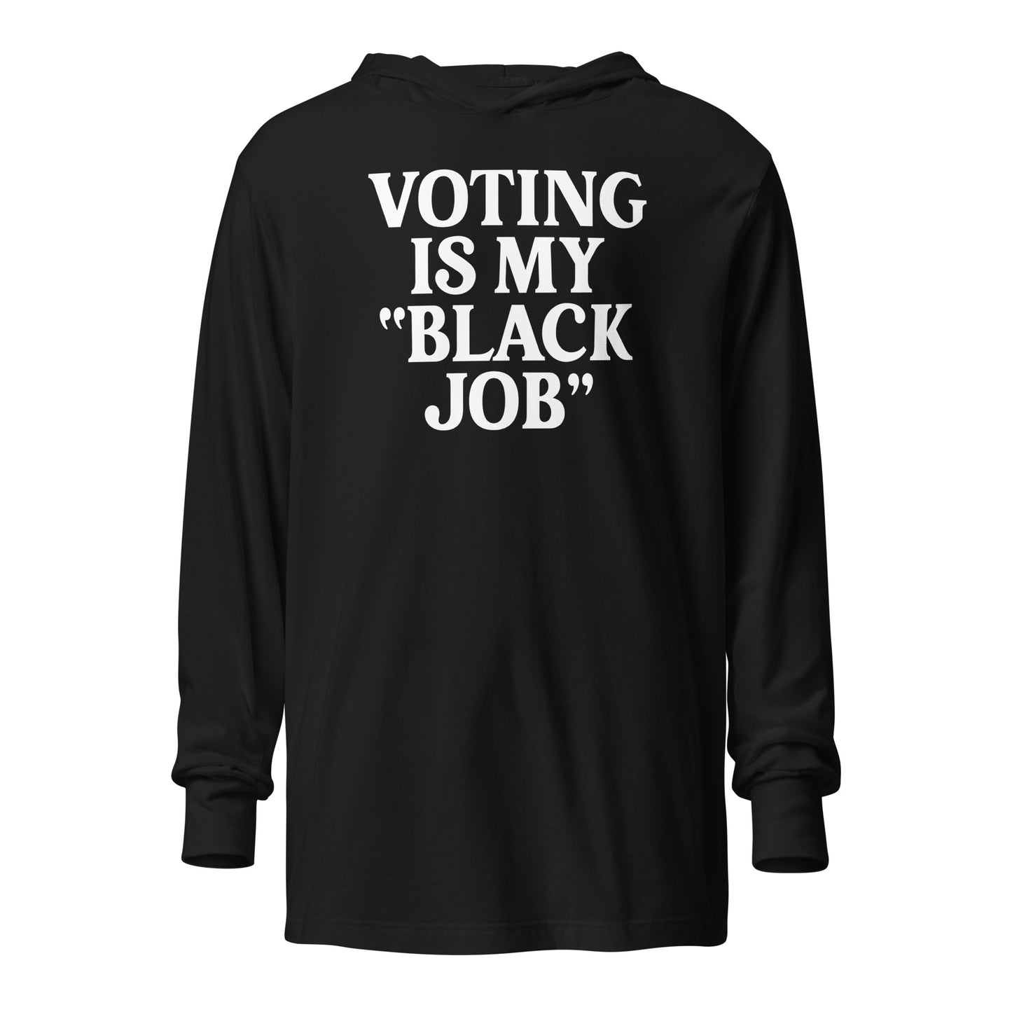 My Black Job Hooded long-sleeve tee