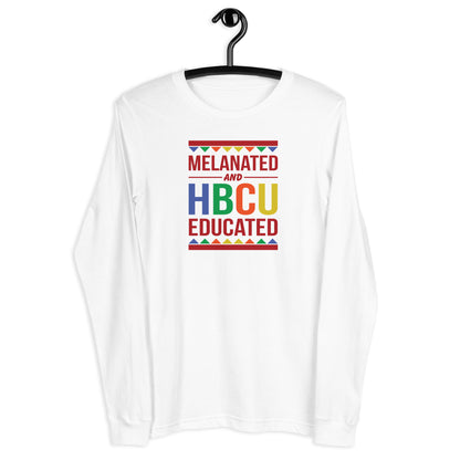 Melanated & HBCU Educated Unisex Long Sleeve Tee