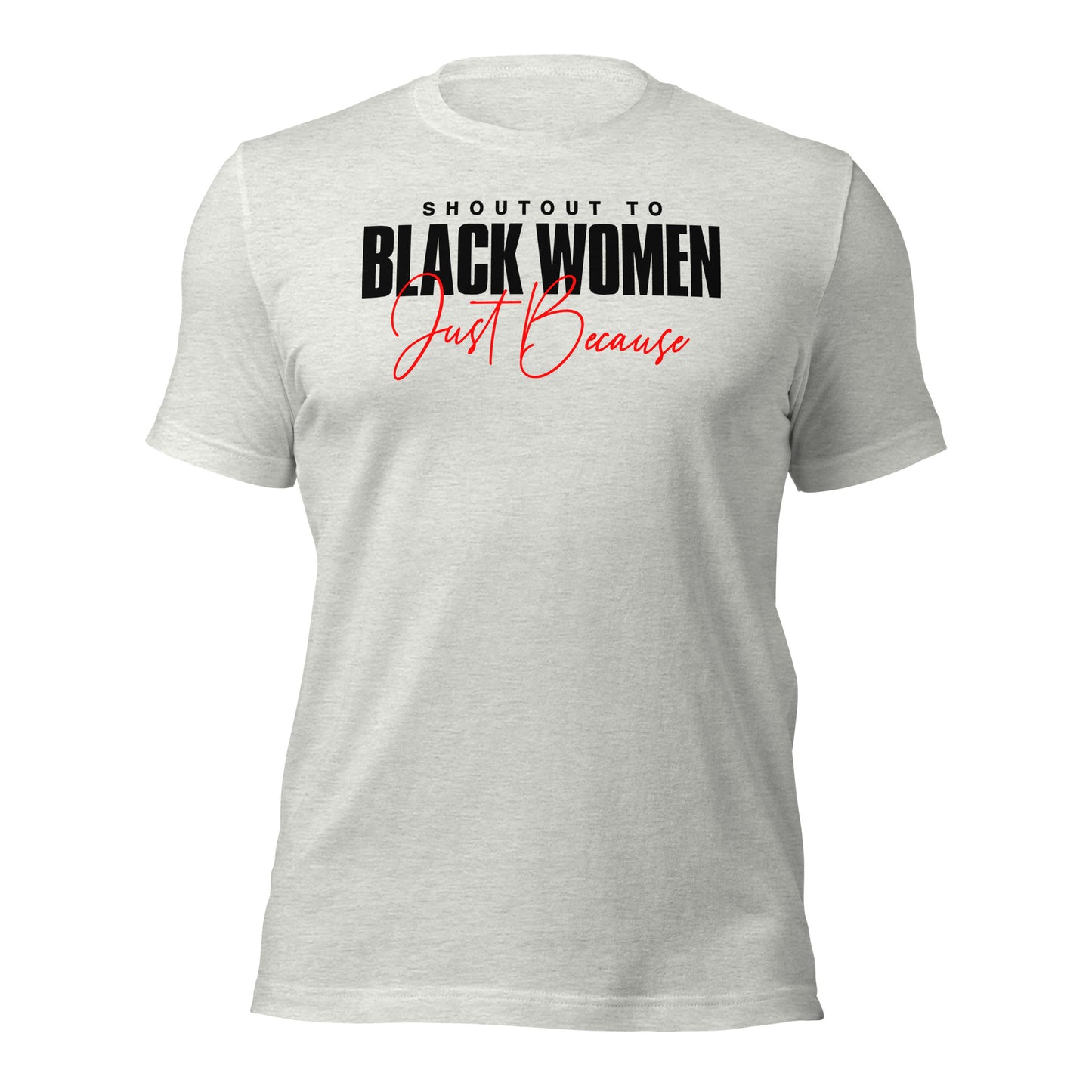 Shout Out To Black Women Unisex t-shirt