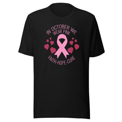 We Wear Pink in October Unisex t-shirt