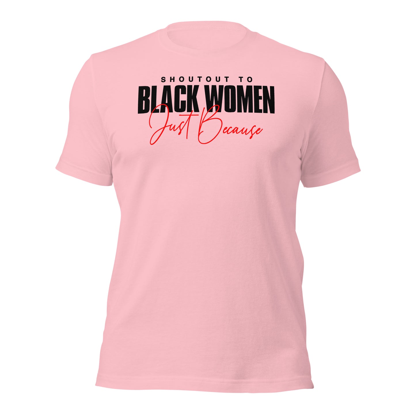 Shout Out To Black Women Unisex t-shirt