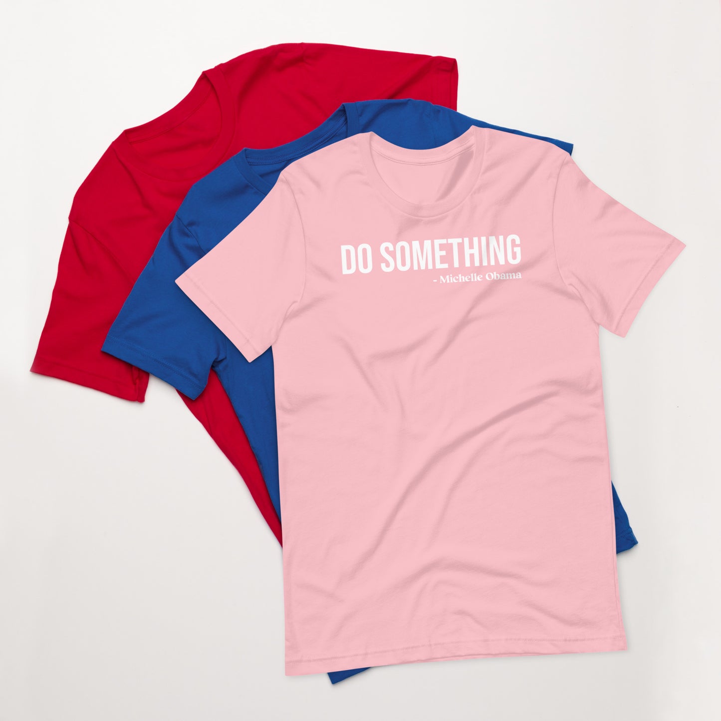 "Do Something" - Unisex t-shirt