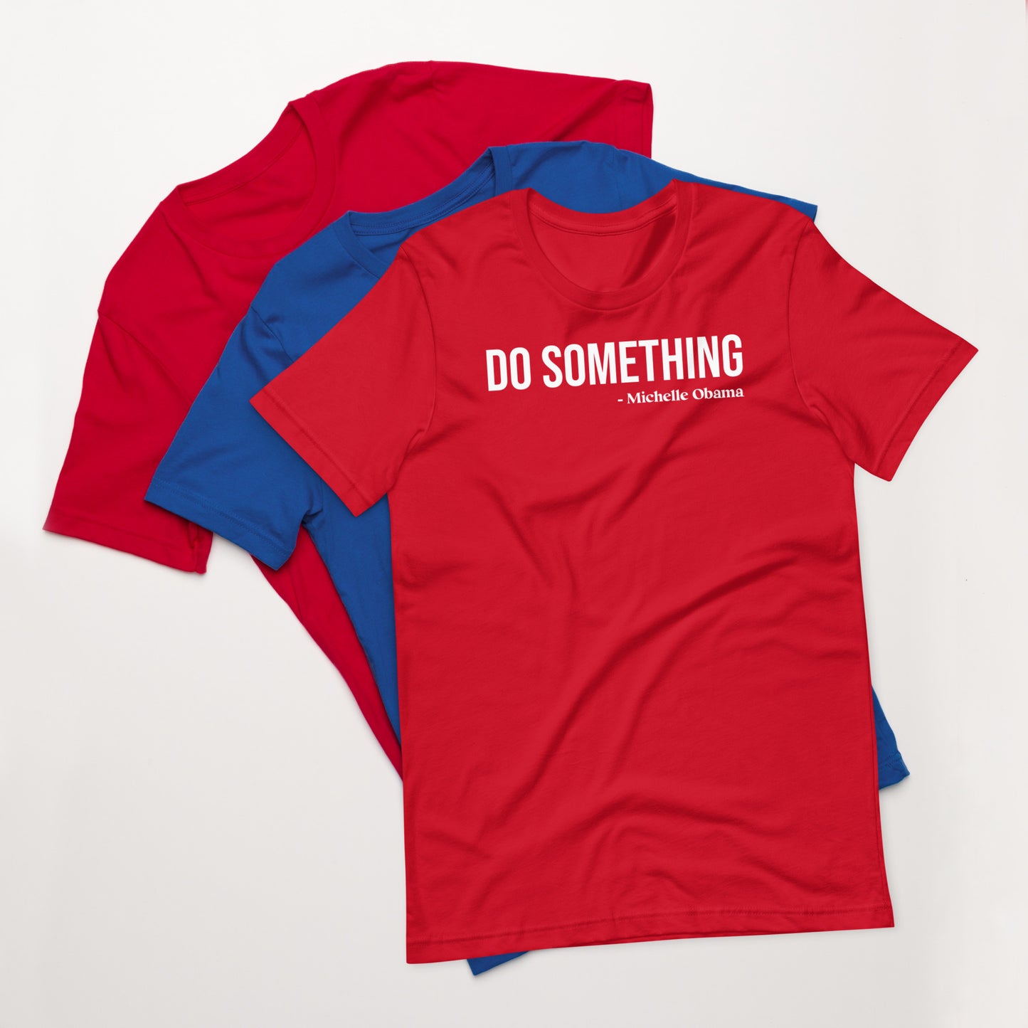 "Do Something" - Unisex t-shirt