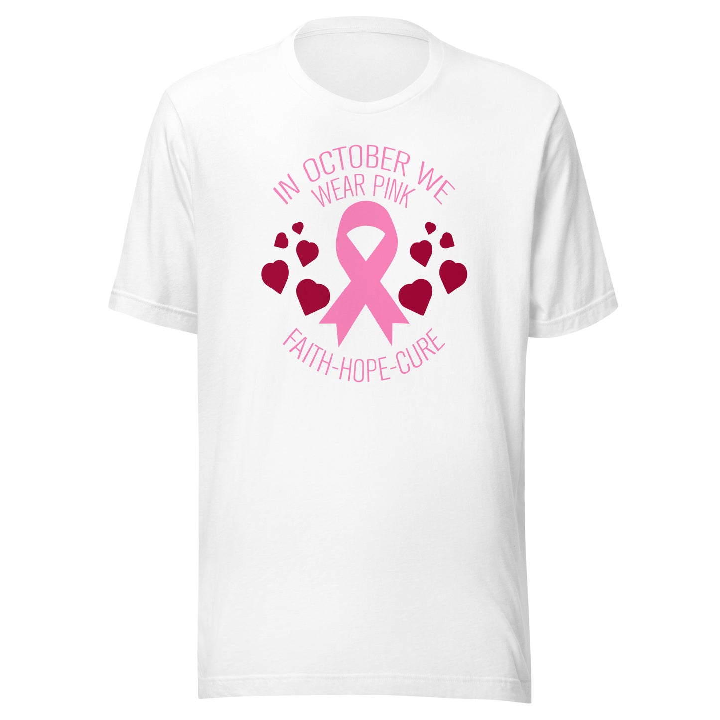 We Wear Pink in October Unisex t-shirt