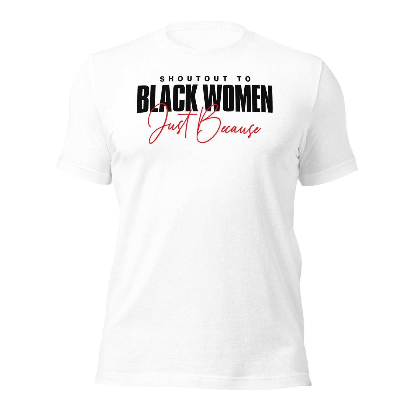 Shout Out To Black Women Unisex t-shirt